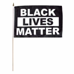 Black Lives Matter "BLM" Stick Flag 12" X 18" Polyester