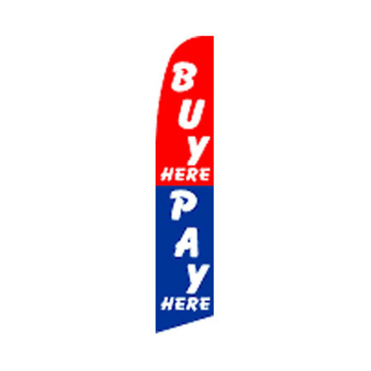 Buy Here Pay Here Swooper Flag