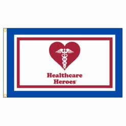 Healthcare Heroes Banner Flag 2.5ft X 4ft Nylon